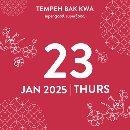 23 JAN 2025 TEMPEH BAK KWA