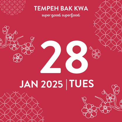 28 JAN 2025 TEMPEH BAK KWA