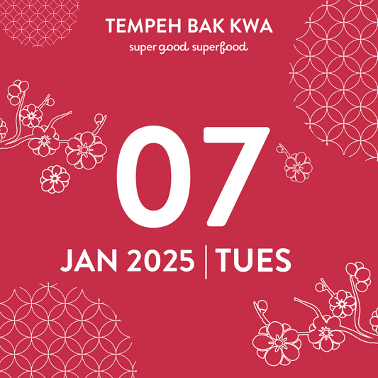 07 JAN 2025 TEMPEH BAK KWA