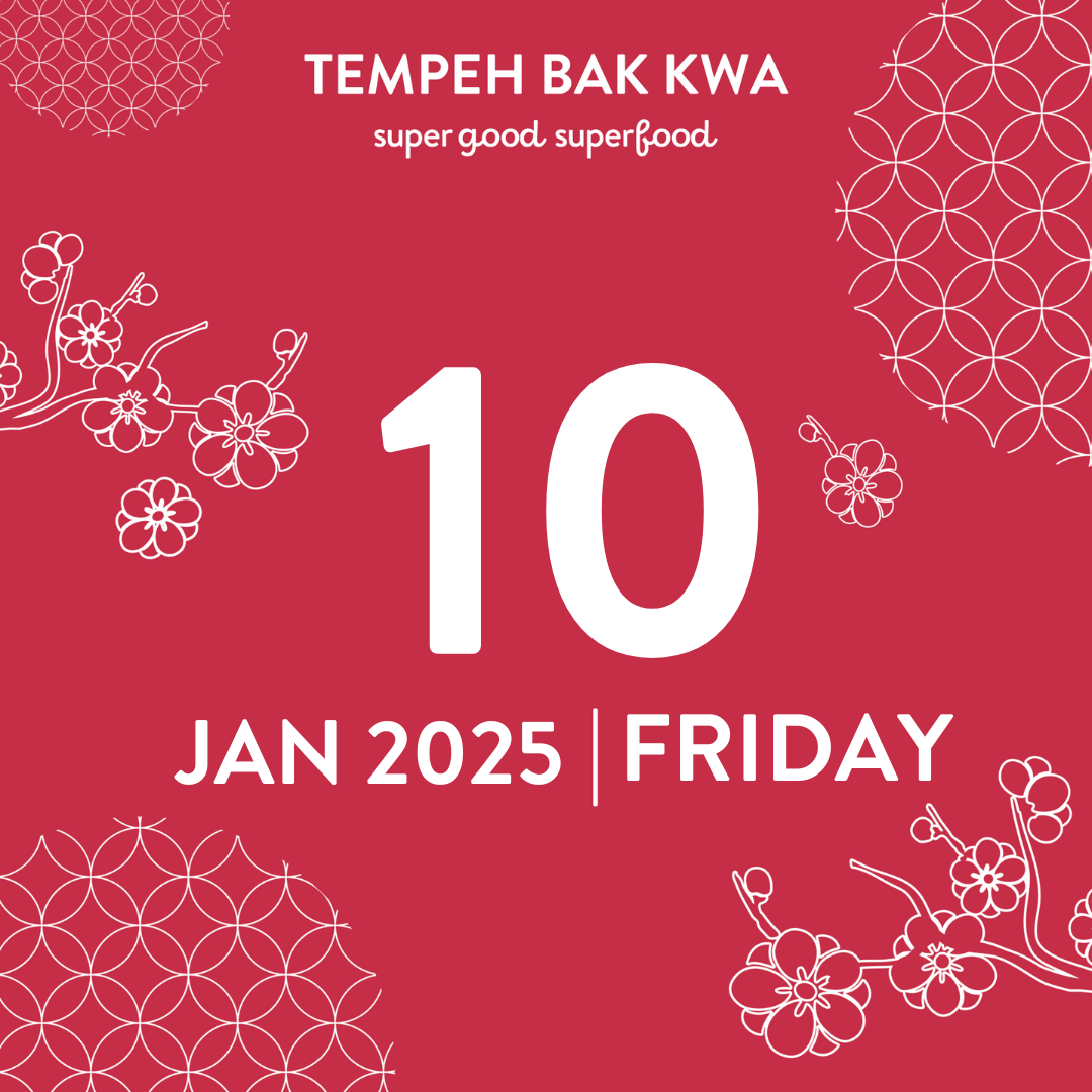 10 JAN 2025 TEMPEH BAK KWA