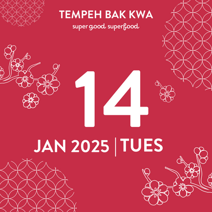 14 JAN 2025 TEMPEH BAK KWA